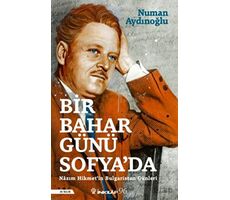 Bir Bahar Günü Sofyada - Numan Aydınoğlu - İnkılap Kitabevi