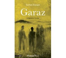 Garaz - Gölgelerin Oyunu - Serhan Kurşun - İnkılap Kitabevi