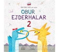 Obur Ejderhalar 2 - Adam Rubin - Uçan Fil Yayınları