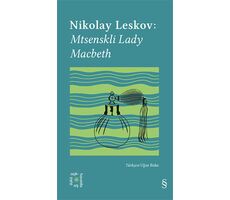 Mtsenskli Lady Macbeth - Nikolay Leskov - Everest Yayınları