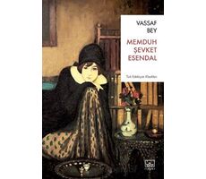 Vassaf Bey - Memduh Şevket Esendal - İthaki Yayınları