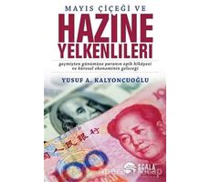 Mayıs Çiçeği ve Hazine Yelkenlileri - Yusuf A. Kalyoncuoğlu - Scala Yayıncılık