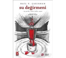 Su Değirmeni - Nail V. Çakırhan - Scala Yayıncılık