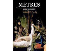 Metres - Marcel Prevost - Dorlion Yayınları