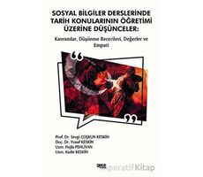 Sosyal Bilgiler Derslerinde Tarih Konularının Öğretimi Üzerine Düşünceler: Kavramlar, Düşünme Beceri