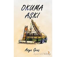 Okuma Aşkı - Asya Genç - Cinius Yayınları