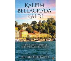 Kalbim Bellagio’da Kaldı - Işıl Ertören David - Cinius Yayınları