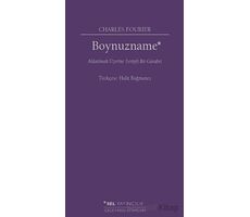 Boynuzname: Aldatılmak Üzerine Tertipli Bir Garabet - Charles Fourier - Sel Yayıncılık