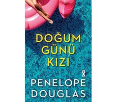 Doğum Günü Kızı - Penelope Douglas - Dex Yayınevi