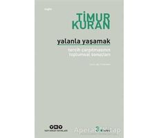 Yalanla Yaşamak - Timur Kuran - Yapı Kredi Yayınları