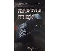 Piskoposun Tetikçisi - Muhammed Selman Anasal - Linza Yayınları