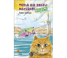 Tüylü Bir Uzaylı Macerası - Halfeti - Sabri Safiye - Günışığı Kitaplığı