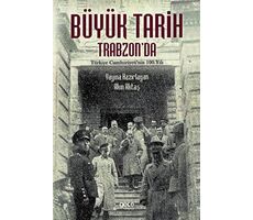 Büyük Tarih Trabzonda - Akın Aktaş - Gece Kitaplığı