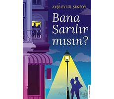 Bana Sarılır mısın? - Ayşe Eylül Şensoy - Destek Yayınları