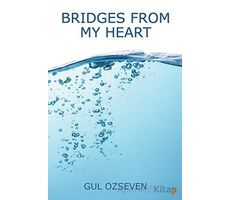 Bridges From My Heart - Gül Özseven - Cinius Yayınları