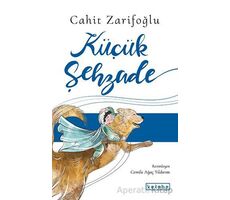 Küçük Şehzade - Cahit Zarifoğlu - Ketebe Çocuk