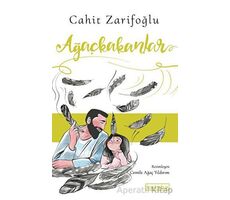 Ağaçkakanlar - Cahit Zarifoğlu - Ketebe Çocuk