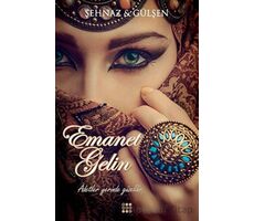 Emanet Gelin - Şehnaz Gülşen - Dokuz Yayınları