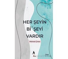 Her Şeyin Bi’ Şeyi Vardır - Mehmet Çimen - A7 Kitap