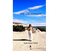 Beni Geri Dönüştür - Sude Gizem Öner - A7 Kitap