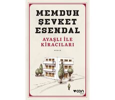 Ayaşlı ile Kiracıları - Memduh Şevket Esendal - Can Yayınları