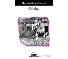 Otlakçı - Memduh Şevket Esendal - Yapı Kredi Yayınları