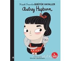 Audrey Hepburn - Küçük İnsanlar ve Büyük Hayaller