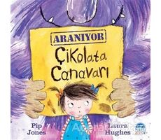 Çikolata Canavarı - Pip Jones - Martı Çocuk Yayınları