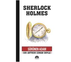 Sürünen Adam - Sherlock Holmes - Sir Arthur Conan Doyle - Martı Yayınları