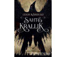 Sahte Krallık - Leigh Bardugo - Martı Yayınları