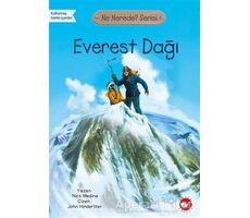 Everest Dağı - Ne Nerede? Serisi - Nico Medina - Beyaz Balina Yayınları