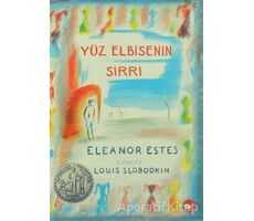 Yüz Elbisenin Sırrı - Eleanor Estes - Beyaz Balina Yayınları