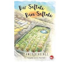 Bir Şeftali Bin Şeftali - Samed Behrengi - Beyaz Balina Yayınları