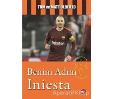 Benim Adım Iniesta - Tom Oldfield - Beyaz Balina Yayınları