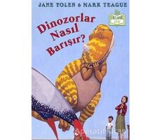 Dinozorlar Nasıl Barışır? - Jane Yolen - Beyaz Balina Yayınları