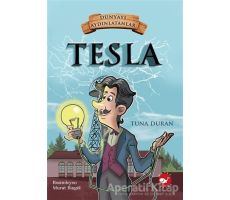 Tesla - Dünyayı Aydınlatanlar - Tuna Duran - Beyaz Balina Yayınları