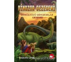 Gürültülü Dinozorlar Ormanı - Dinozor Gezegeni 2 - Fabian Lenk - Beyaz Balina Yayınları