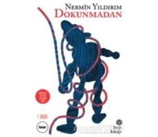 Dokunmadan - Nermin Yıldırım - Hep Kitap