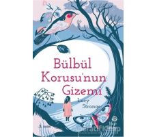 Bülbül Korusunun Gizemi - Lucy Strange - Hep Kitap