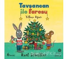 Yılbaşı Ağacı - Tavşancan ile Faresu - Axel Scheffler - Hep Kitap