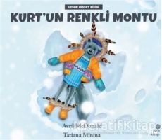 Kurt’un Renkli Montu - Avril McDonald - Hep Kitap