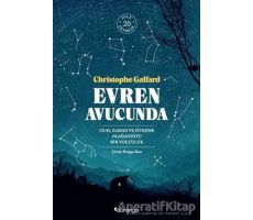 Evren Avucunda - Christophe Galfard - Domingo Yayınevi