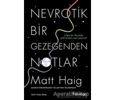 Nevrotik Bir Gezegenden Notlar - Matt Haig - Domingo Yayınevi