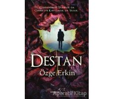 Destan - Özge Erkin - Müptela Yayınları