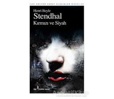 Kırmızı ve Siyah - Marie-Henri Beyle Stendhal - İlgi Kültür Sanat Yayınları