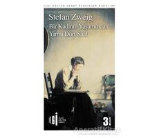 Bir Kadının Yaşamında Yirmi Dört Saat - Stefan Zweig - İlgi Kültür Sanat Yayınları