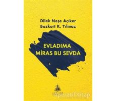 Evladıma Miras Bu Sevda - Bozkurt K. Yılmaz - Yitik Ülke Yayınları