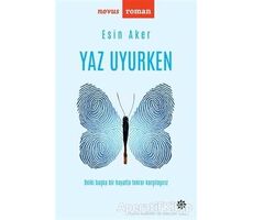 Yaz Uyurken - Esin Aker - Doğan Novus