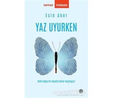 Yaz Uyurken - Esin Aker - Doğan Novus