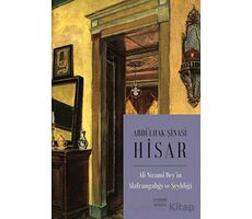 Ali Nizami Bey’in Alafrangalığı ve Şeyhliği - Abdülhak Şinasi Hisar - Everest Yayınları